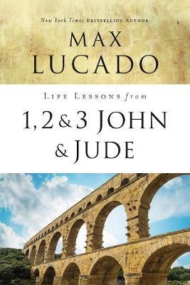 Life Lessons from 1, 2, 3 John and Jude by Max Lucado image