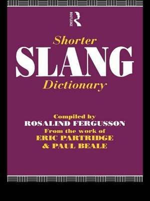 Shorter Slang Dictionary by Paul Beale image