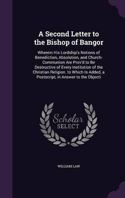 A Second Letter to the Bishop of Bangor by William Law image