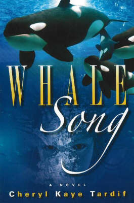 Whale Song on Hardback by Cheryl Kaye Tardif