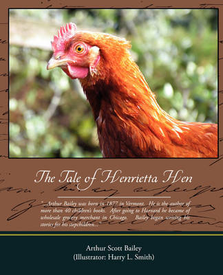 The Tale of Henrietta Hen by Arthur Scott Bailey image