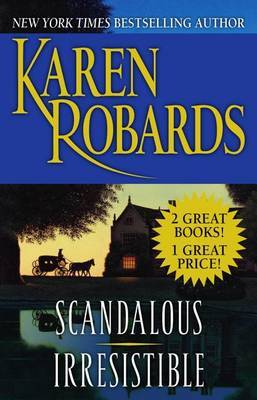 Scandalous: WITH Irresistible by Karen Robards image