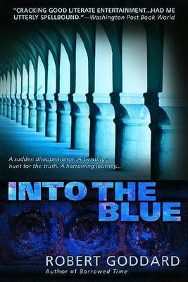 Into the Blue by Robert Goddard image