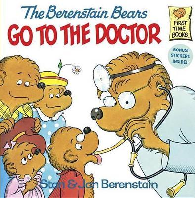Berenstain Bears Go To The Doctor by Stan Berenstain image