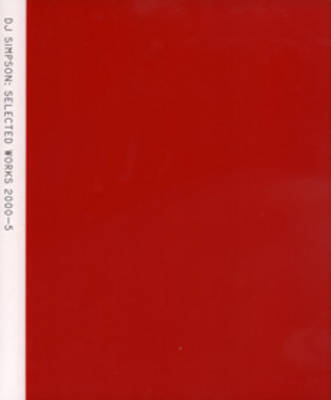 DJ Simpson: Selected Works 2000-05 by Simon O'Sullivan image