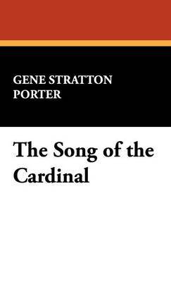 The Song of the Cardinal by Gene Stratton Porter image