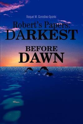 Robert's Papers by Raquel M. Gonzalez-Sparks image