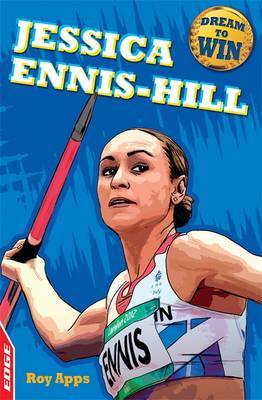 EDGE: Dream to Win: Jessica Ennis-Hill by Roy Apps image