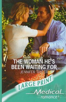 The Woman He's Been Waiting For by Jennifer Taylor image