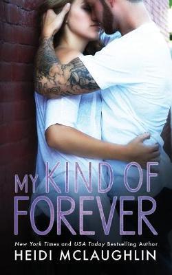 My Kind of Forever by Heidi McLaughlin image