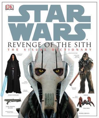 Star Wars: Revenge of the Sith the Visual Dictionary by Jim Luceno image