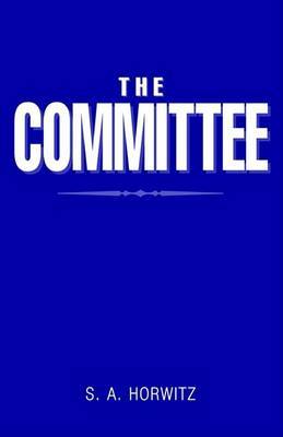 The Committee by S. a. Horwitz image