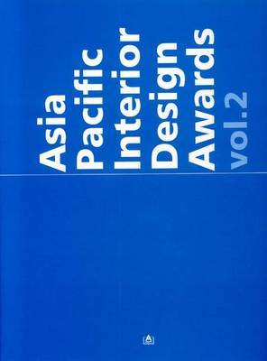 Asia Pacific Interior Design Awards: v. 2 by Metto Books image