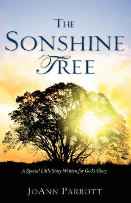 The Sonshine Tree by JoAnn Parrott image