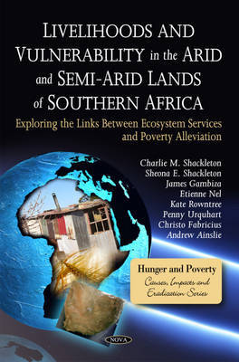 Livelihoods & Vulnerability in the Arid & Semi-Arid Lands of Southern Africa by Charlie M. Shackleton image
