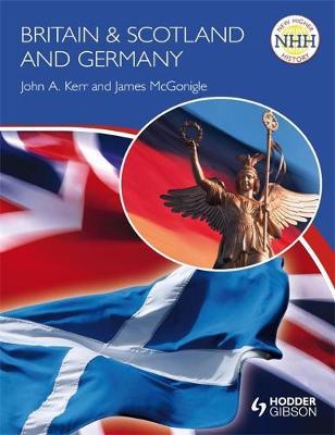 New Higher History: Britain & Scotland and Germany by John A Kerr image