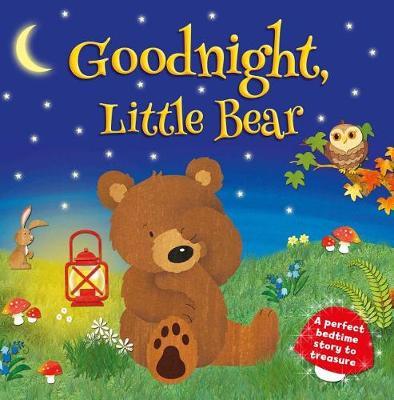 Goodnight Little Bear on Hardback by Igloo Books