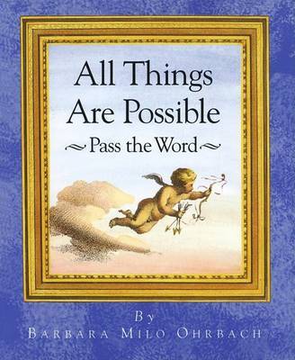 All Things are Possible - Pass the Word on Paperback by Barbara Ohrbach