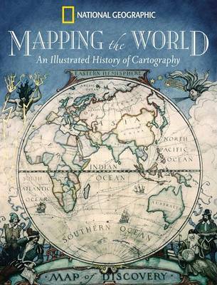 Mapping the World: An Illustrated History of Cartography by Ralph E. Ehrenberg image