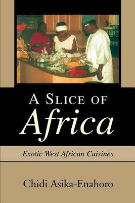 A Slice of Africa by Chidi Asika-Enahoro image