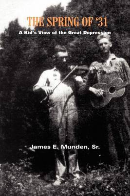 The Spring of '31 by James E. Munden image
