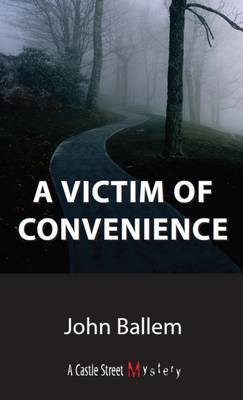 Victim of Convenience by John Ballem image