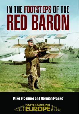 In the Footsteps of the Red Baron by Mike O'Connor image
