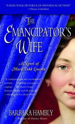 The Emancipator's Wife by Barbara Hambly image