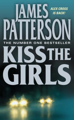 Kiss the Girls (Alex Cross #2) by James Patterson image