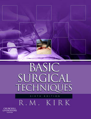 Basic Surgical Techniques by R.M. Kirk image