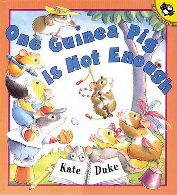 One Guinea Pig is Not Enough by Kate Duke image