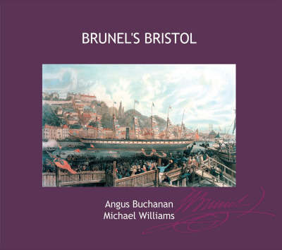 Brunel's Bristol by R.A. Buchanan image