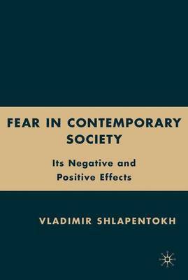 Fear in Contemporary Society by Vladimir Schlapentokh image