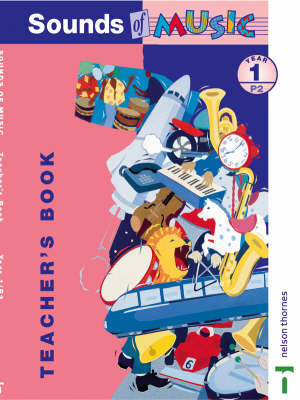 Sounds of Music: Year 1/P2: Teacher's Book by Joan Arnold image