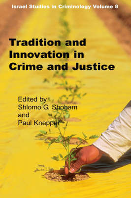 Tradition and Innovation in Crime and Justice image