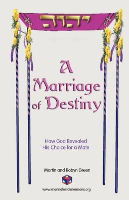 A Marriage of Destiny by Robyn Green image