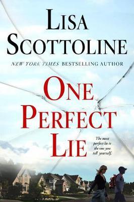 One Perfect Lie by Lisa Scottoline