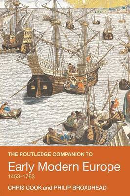 The Routledge Companion to Early Modern Europe, 1453-1763 by Chris Cook image