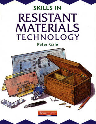 Skills in Resistant Materials Technology Pupil Book by Peter Gale image