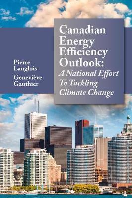 Canadian Energy Efficiency Outlook by Pierre Langlois image