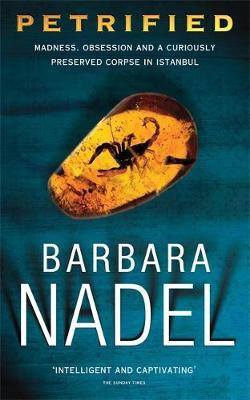 Petrified (Inspector Ikmen Mystery 6) by Barbara Nadel image
