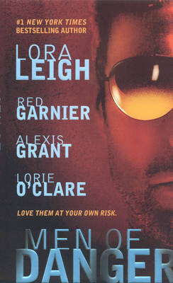 Men of Danger by Lora Leigh image