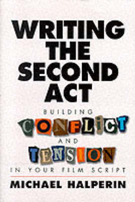 Writing the Second Act by Michael Halperin image