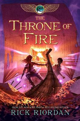 Kane Chronicles, The, Book Two: Throne of Fire, The-Kane Chronicles, The, Book Two on Hardback by Rick Riordan