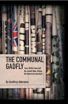 The Communal Gadfly by Geoffrey Alderman image