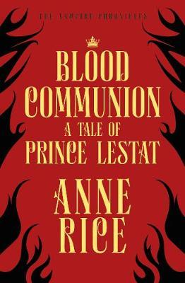 Blood Communion by Anne Rice image