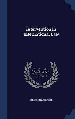Intervention in International Law by Ellery Cory Stowell image