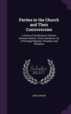 Parties in the Church and Their Controversies by Smith image