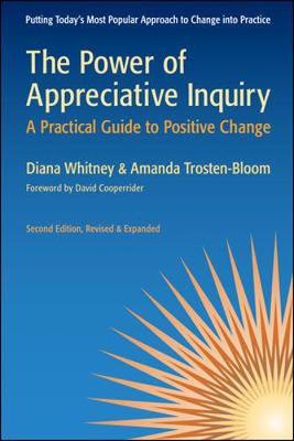 The Power of Appreciative Inquiry: A Practical Guide to Positive Change by Diana Whitney image