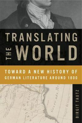 Translating the World on Hardback by Birgit Tautz